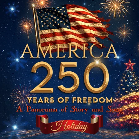 America's 250th - Holiday Celebration
 | Blue Gate Theatre | Shipshewana, Indiana